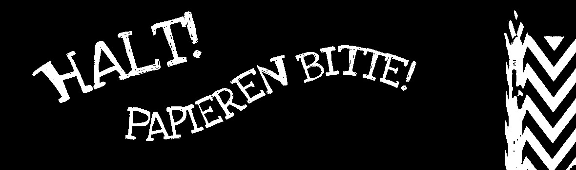 Halt! Papieren bitte!