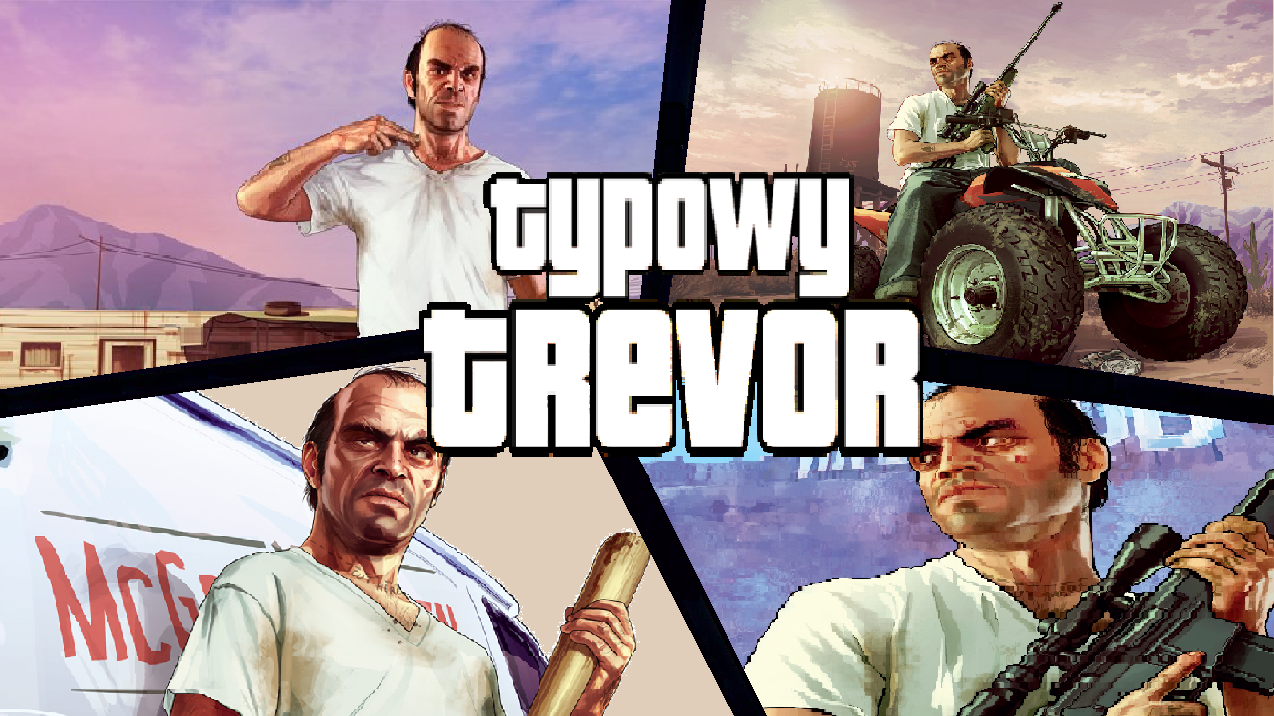 Typowy Trevor Official