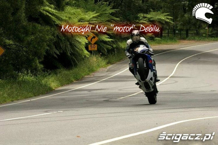 Motocykl Nie Motor Debilu