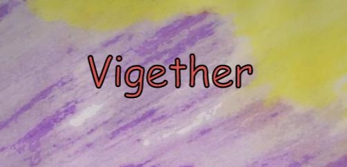 Vigether