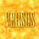 VERSUS