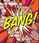 BANG! BANG!