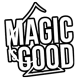 Magic Is Good