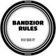 Bandzior Rules