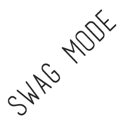 Swag Mode