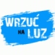 WrzucNaLuz