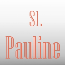 St. Pauline